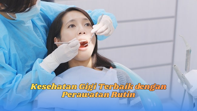 kesehatan gigi terbaik